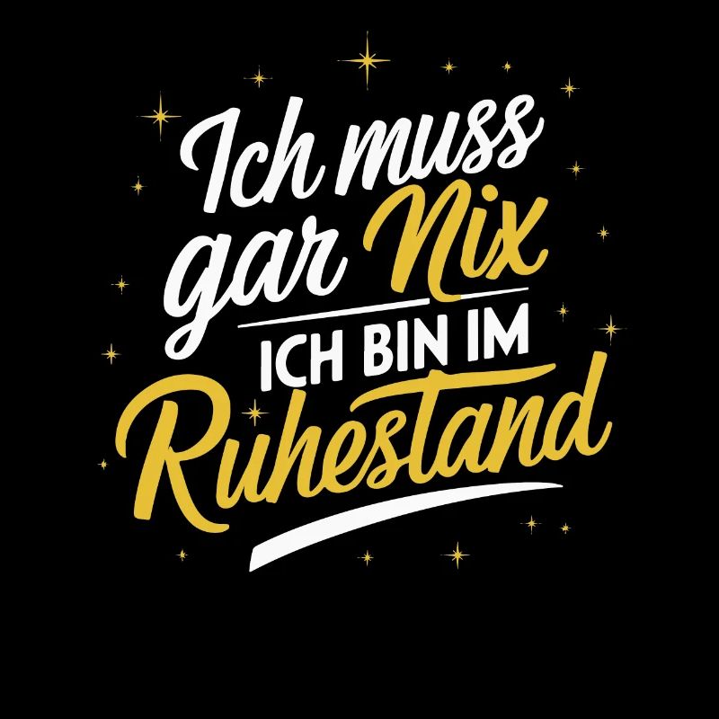 Im Ruhestand muss ich nichts Rentner