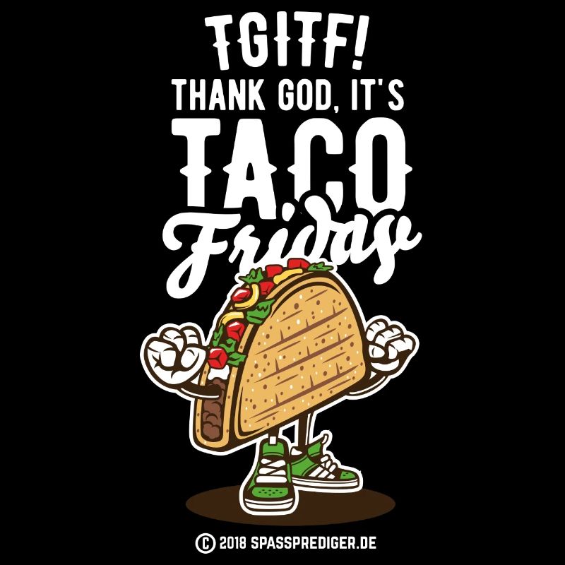 Taco Fredag Norge Saying TGITF
