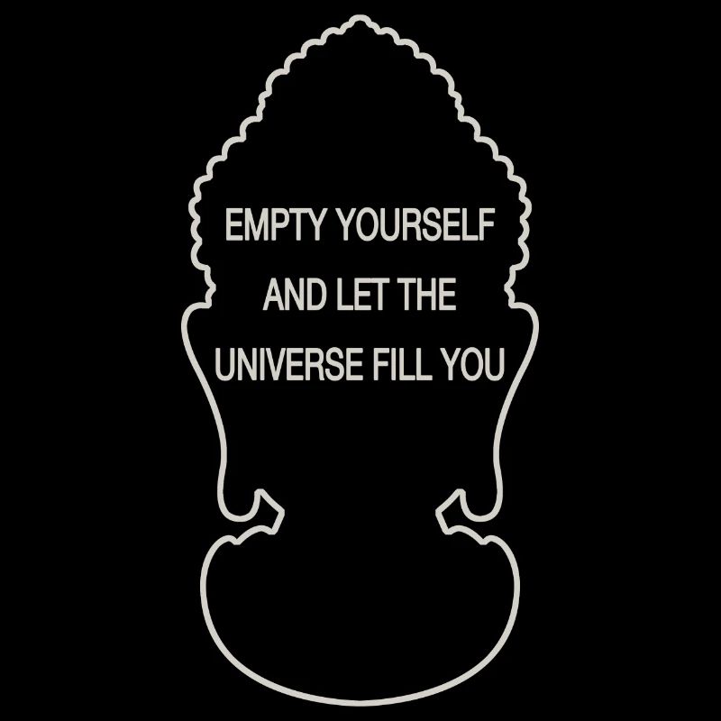 EMPTY YOURSELF