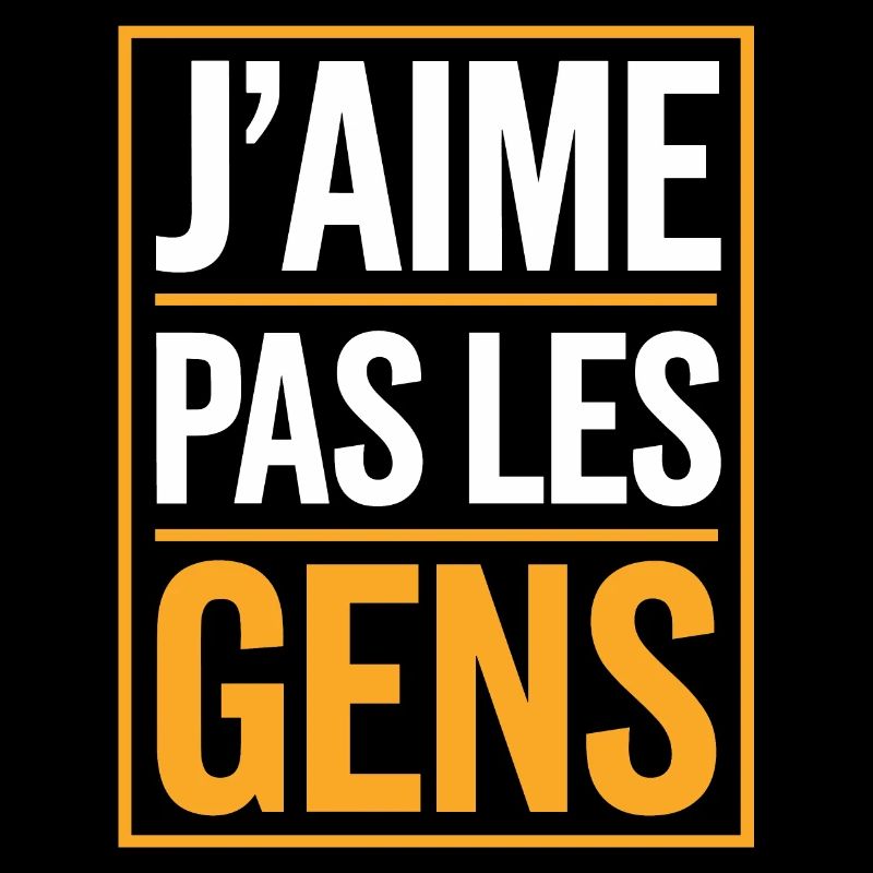 J'aime pas les gens