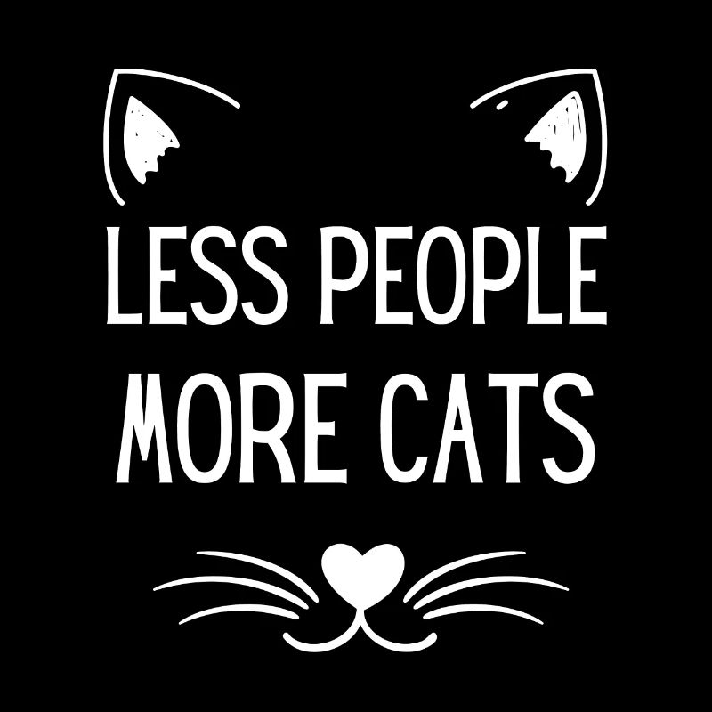 Moins de gens Plus de chats Drôle d’amoureux des chats