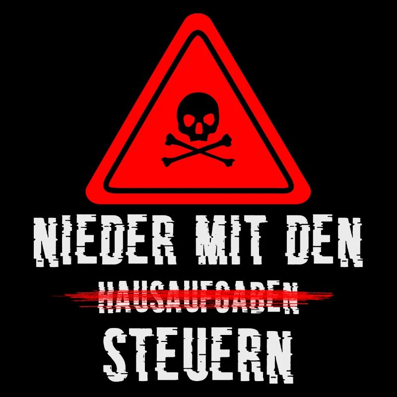 Nieder mit den Steuern
