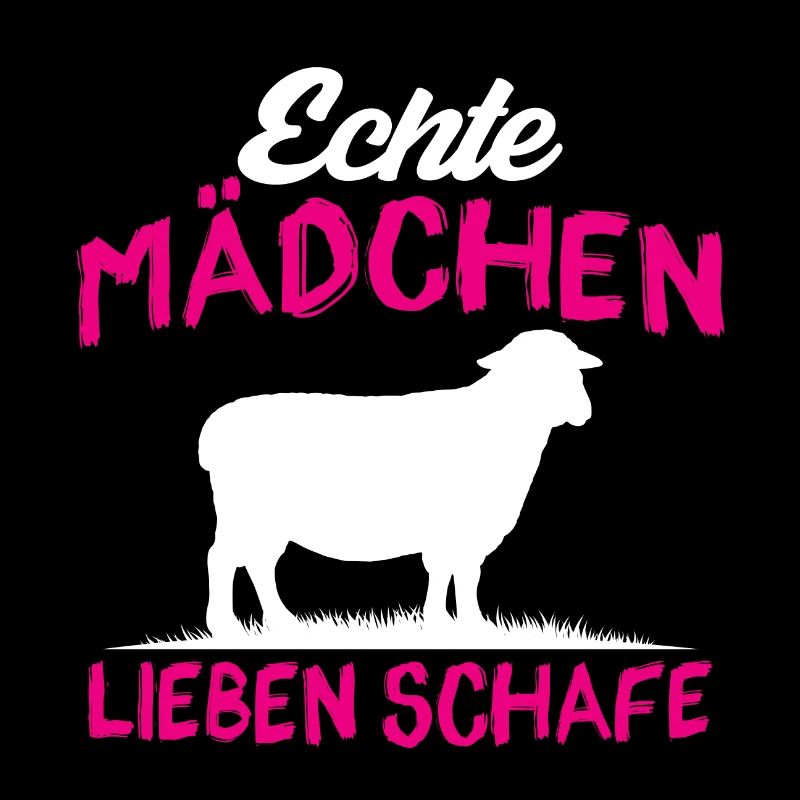 Echte Mädchen lieben Schafe