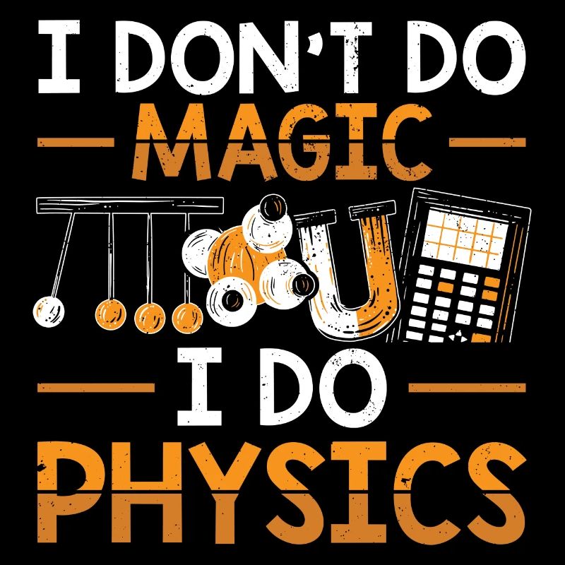 Physicist | Science Physics Students Gifts