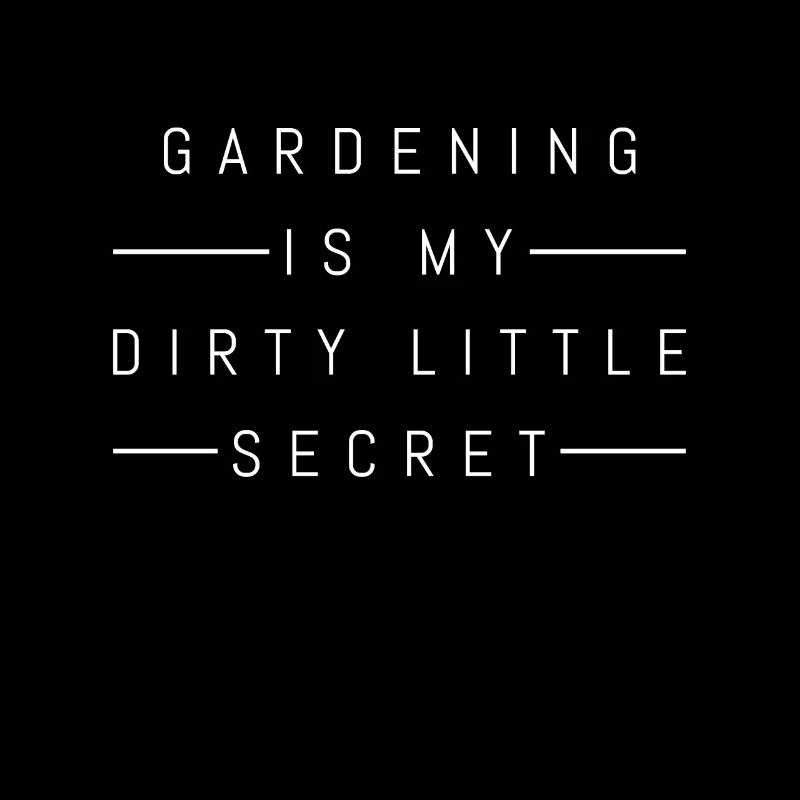 Lustiger Garten & Hobbygärtner Spruch
