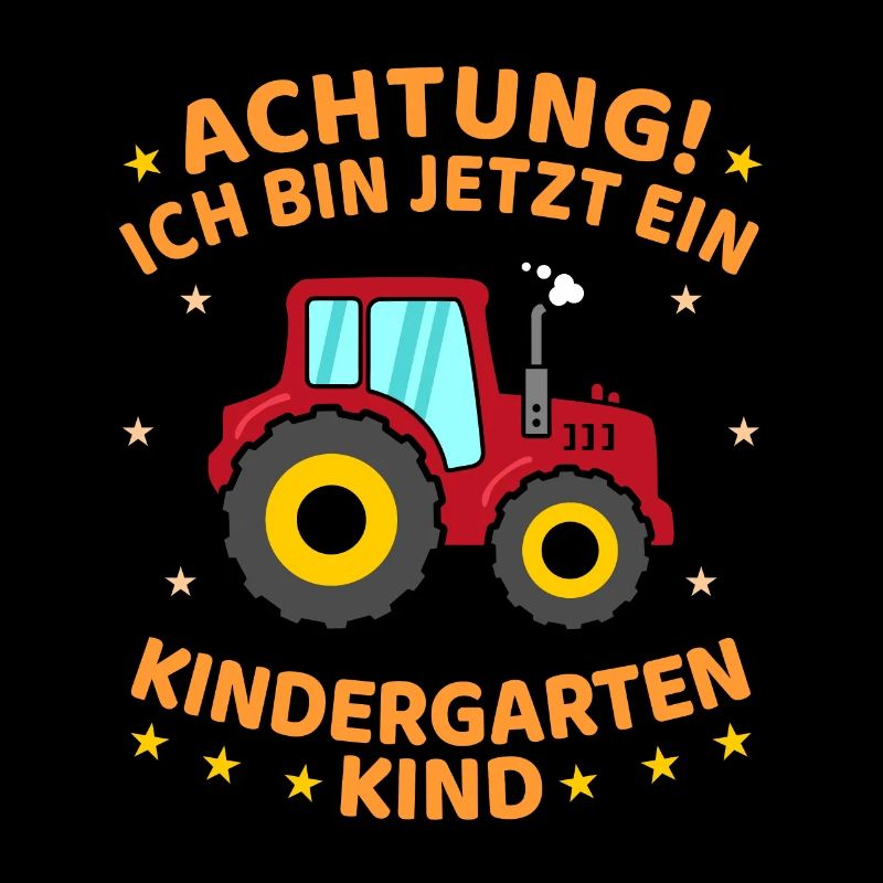 Ich Bin Jetzt Ein Kindergartenkind Traktor
