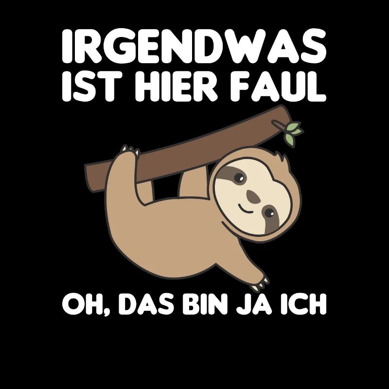 Faultier lustiger Spruch entspannt Tier