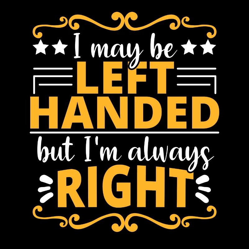 Left-handed science saying funny