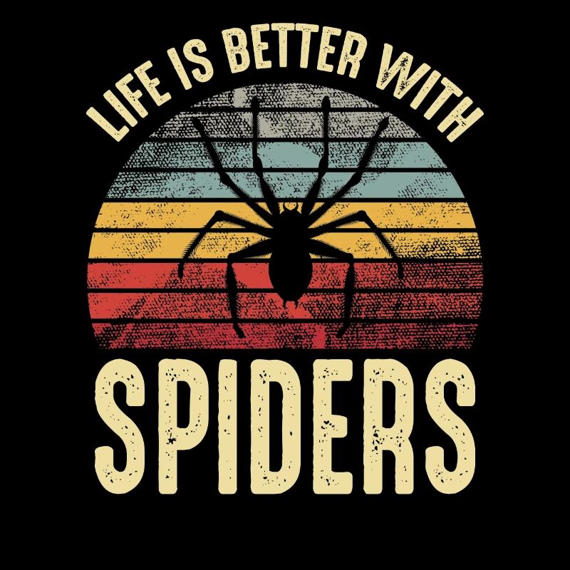 Life Is Better With Spiders Pet Spider Owner Retro