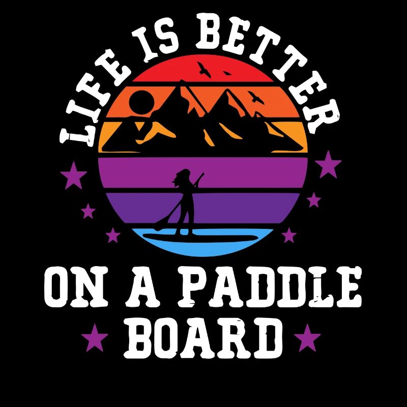 Life is better on a paddle board, SUP