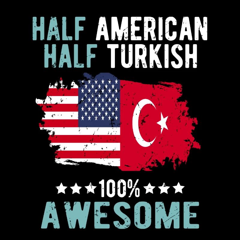 Half American Half Turk