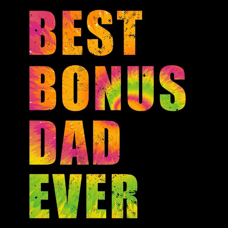 Best Bonus Dad ever