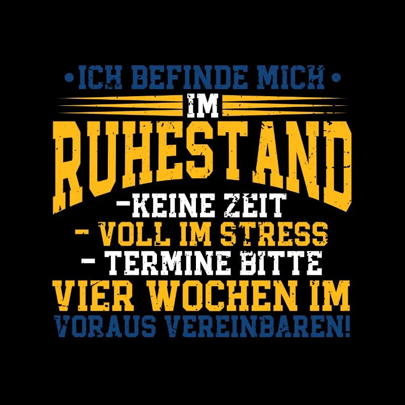 Ich befinde mich im Ruhestand Rentner