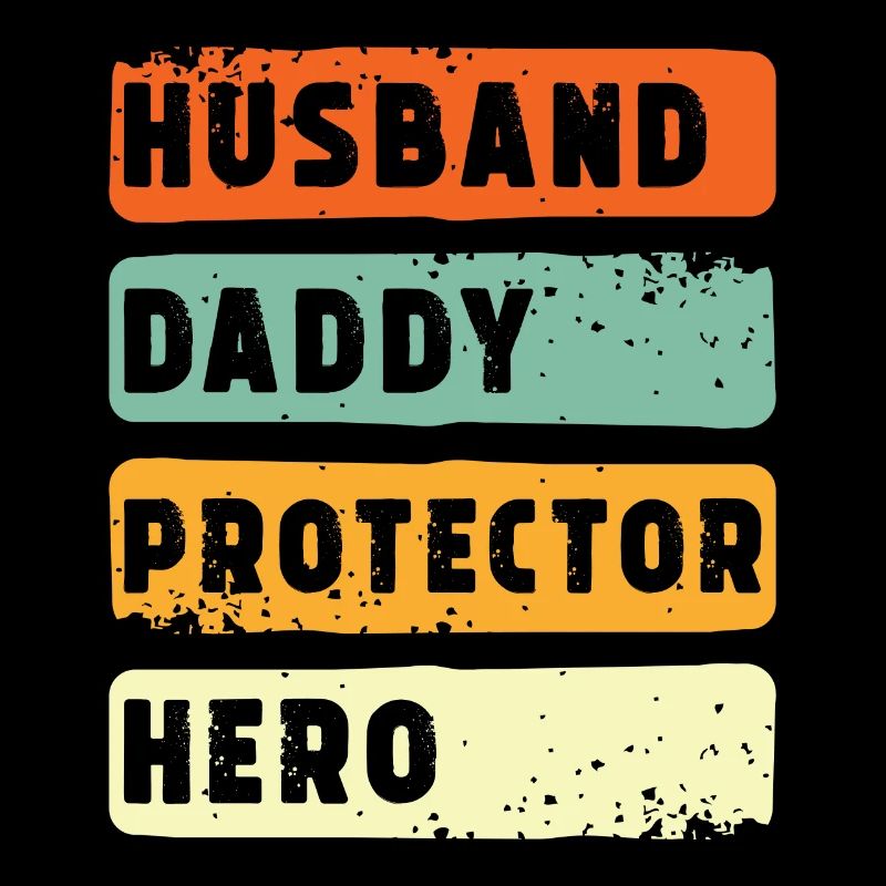 Husband Papa Protector Hero