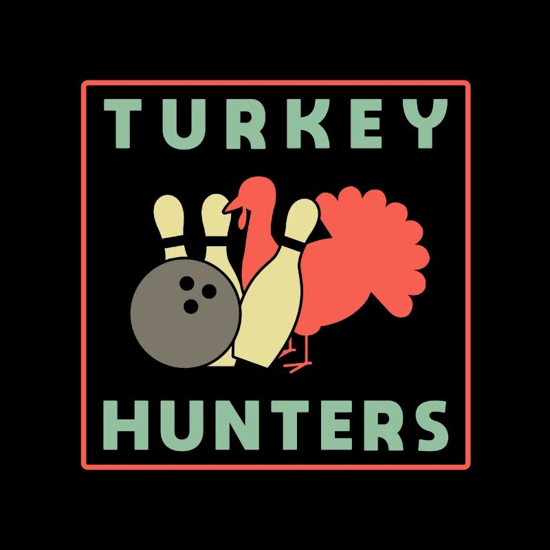 Turkey Hunters Bowling