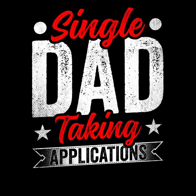 Single father accepts applications