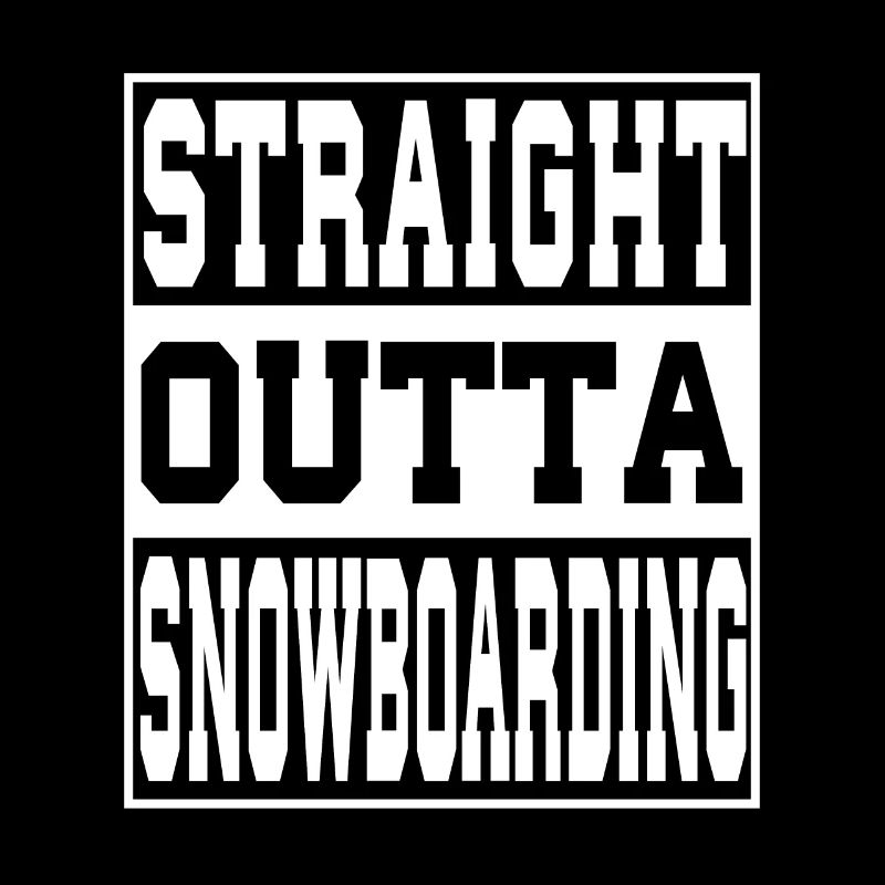 Snowboarding saying funny
