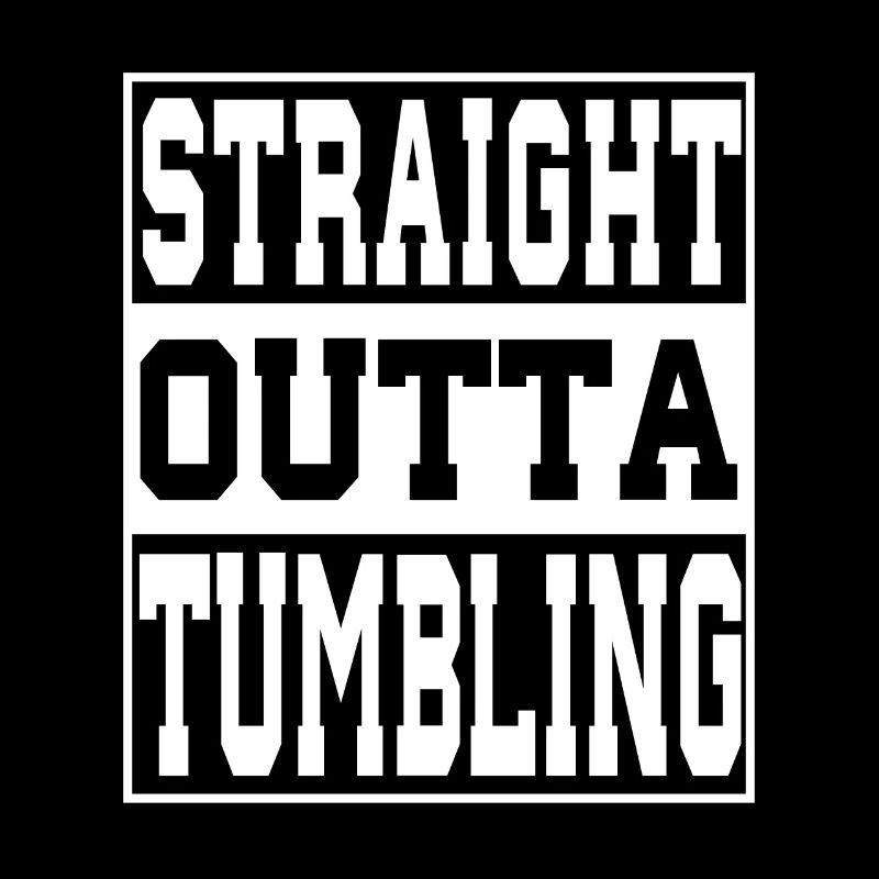 Tumbling saying funny