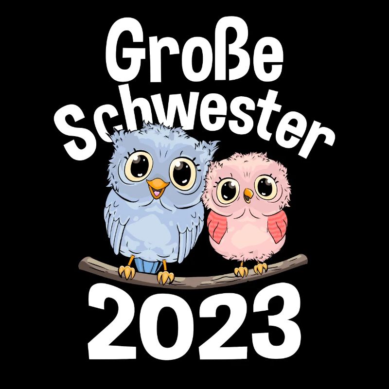 Mädchen Kinder Große Schwester 2023 Eulen Eule