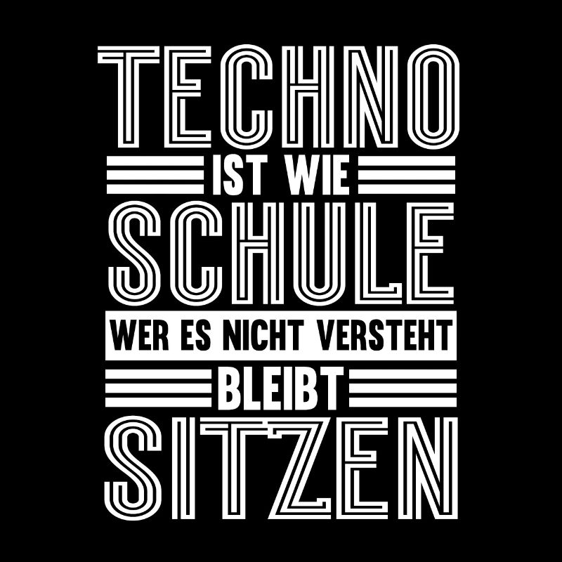 Techno Ist Wie Schule Techno