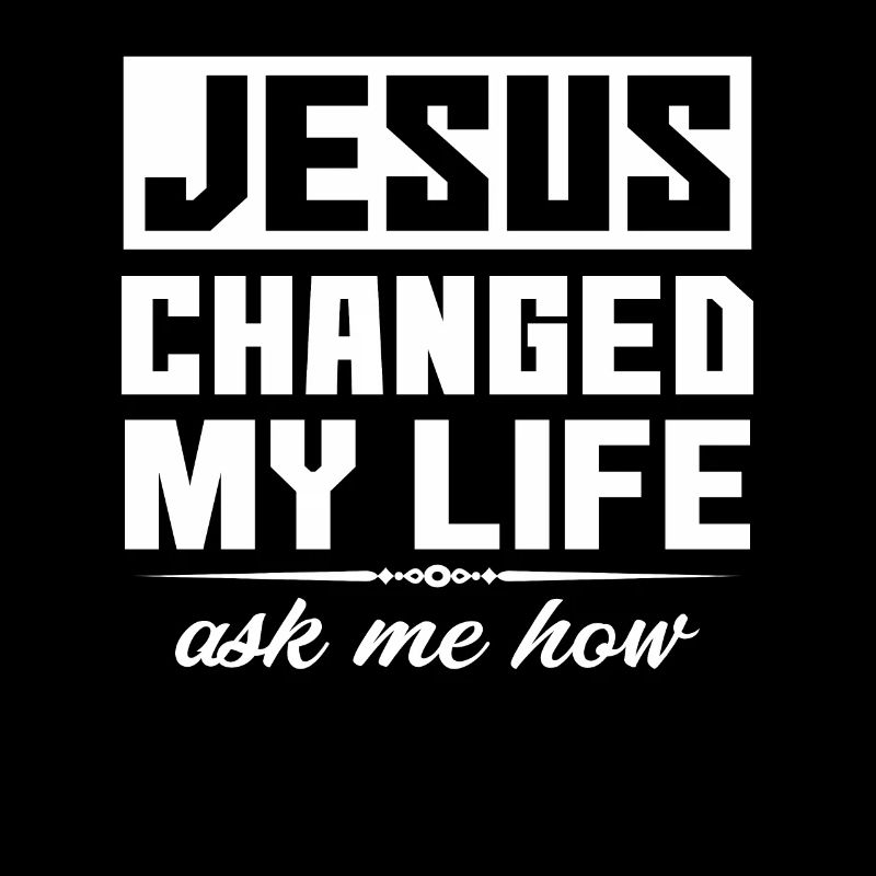Jésus a changé ma vie m’a demandé comment Jésus-Christ