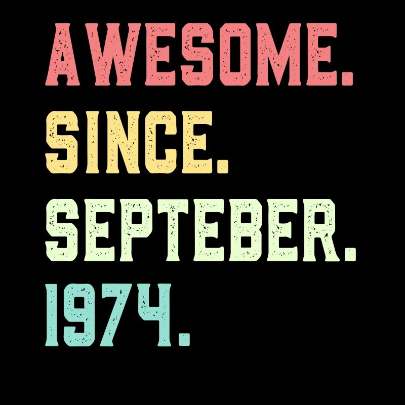 Awesome Since September 1974