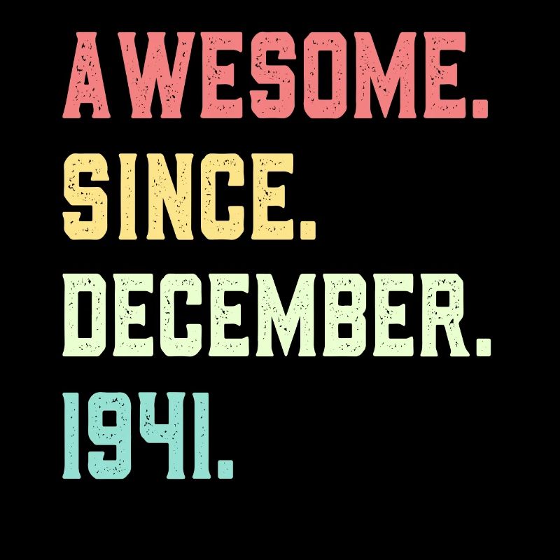 Awesome Since December 1941