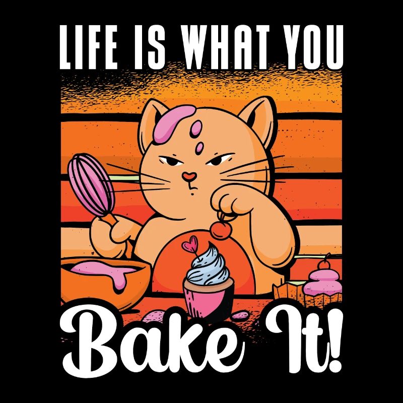 Baker Life Is What You Bake It Baking Bakery Chef
