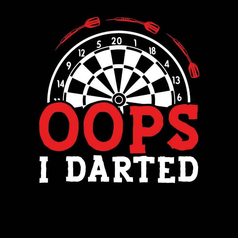 Oops, I played darts