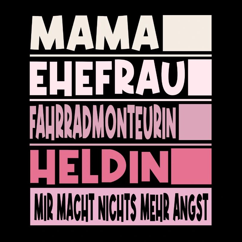 Fahrradmonteurin Mama Ehefrau Heldin