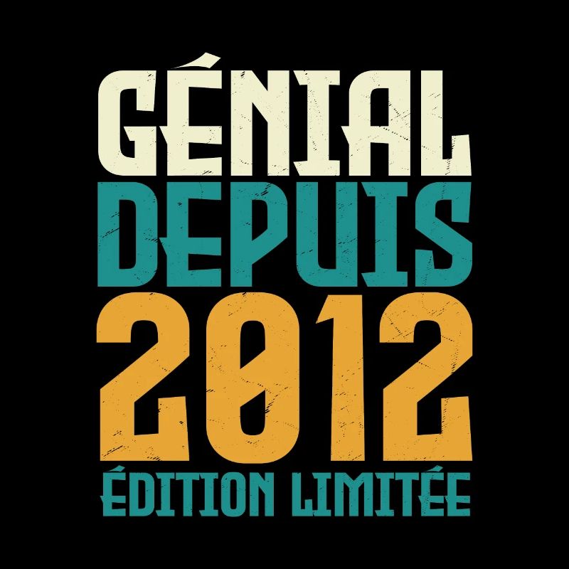 Génial depuis 2012
