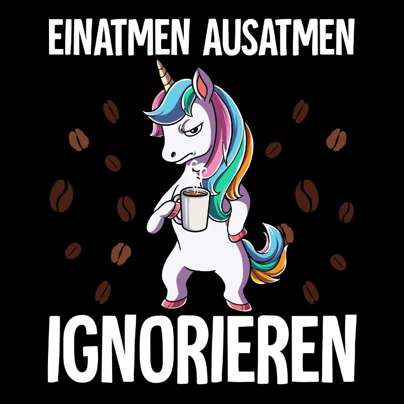 Einatmen Ausatmen Ignorieren Kaffee Einhorn