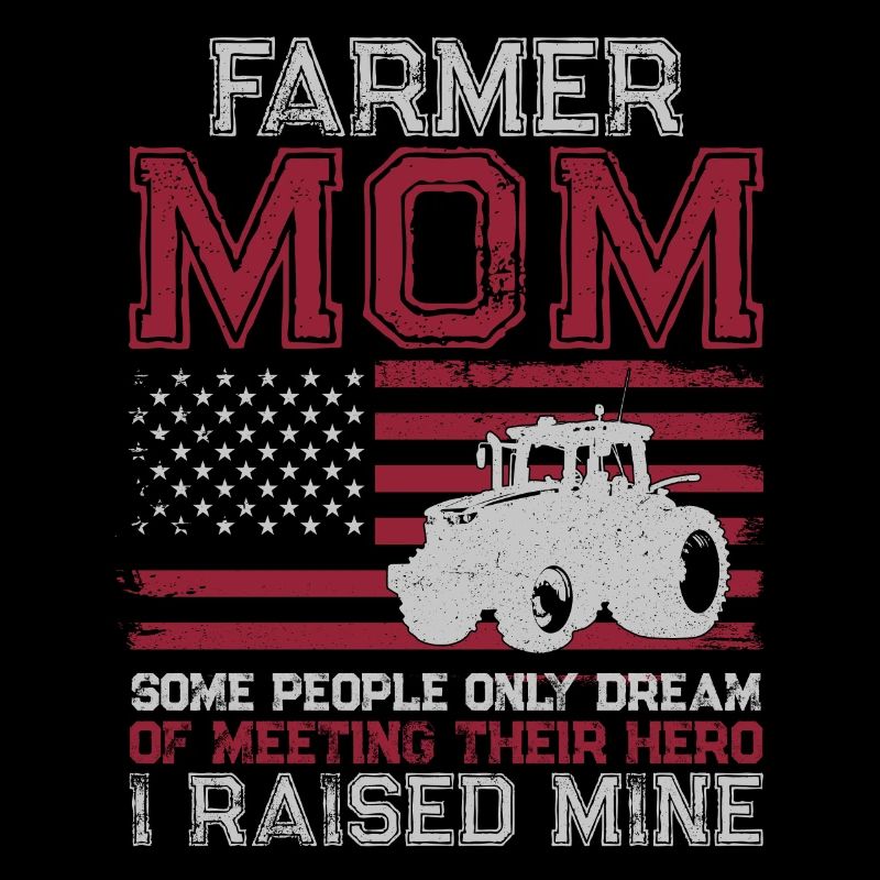 Farming Farmer Mom Mother Tractor