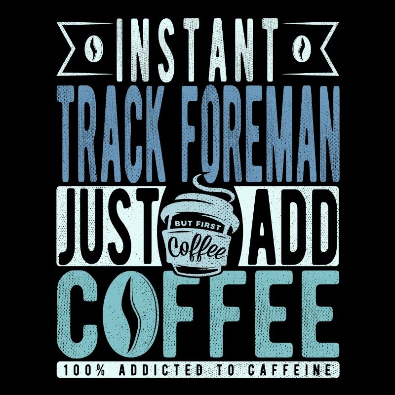 Spur Foreman Kaffee Spruch