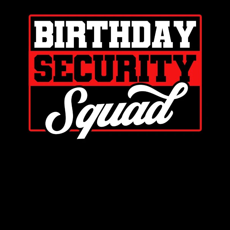 Escouade de sécurité d’anniversaire