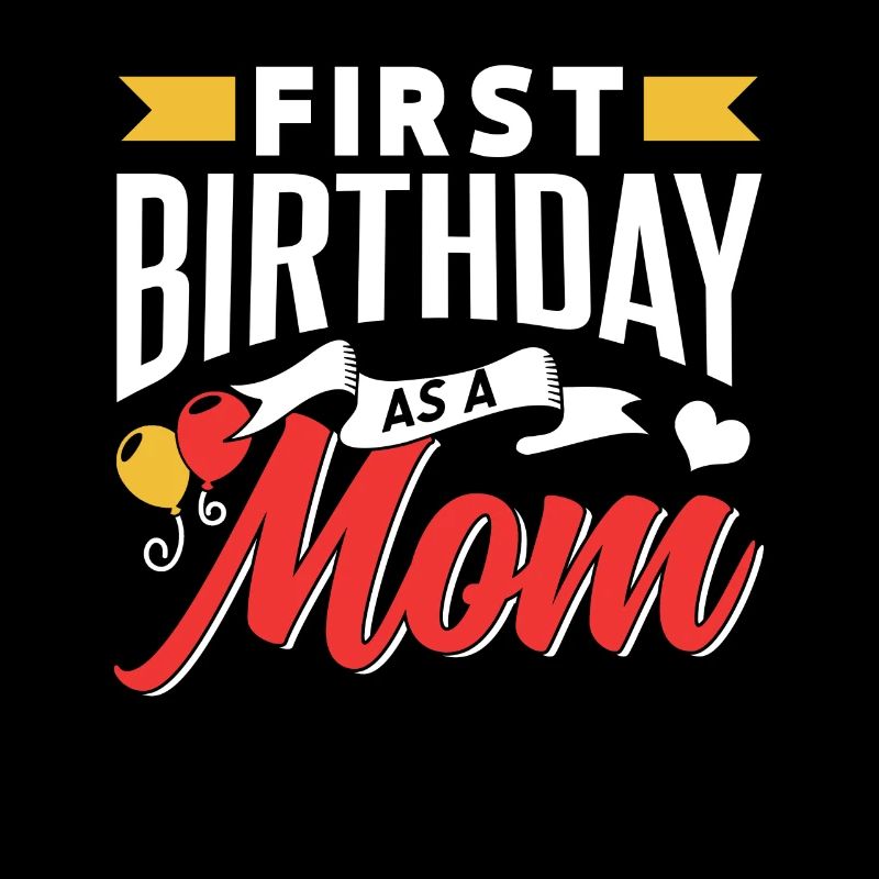 Erster Geburtstag Als Mutter Party Mama Mami