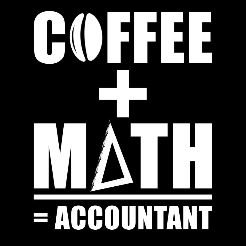 Buchhalter Spruch Kaffee + Mathe = Buchhalter