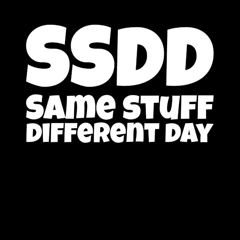 Same stuff different day