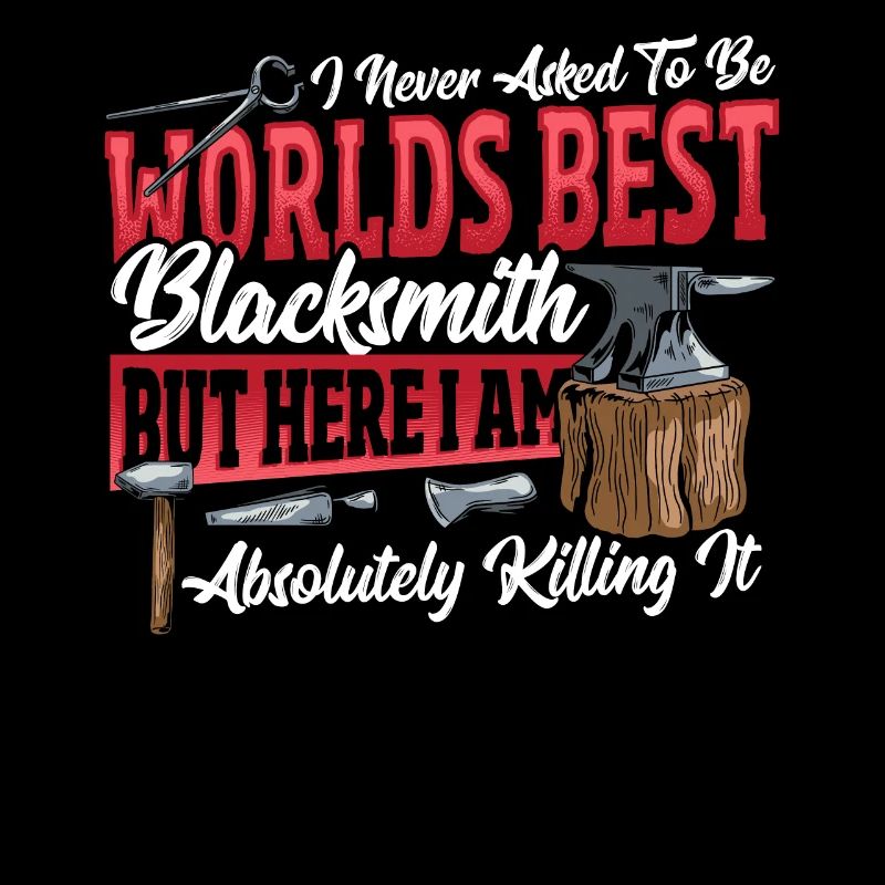 Worlds Best Blacksmith Blacksmithing