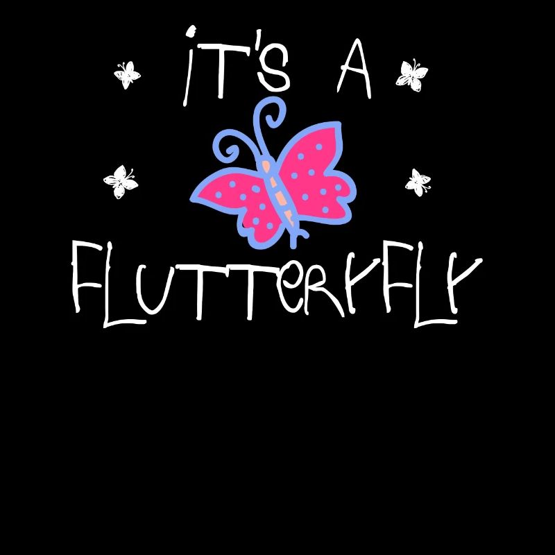 It's a flutteryfly | Butterfly