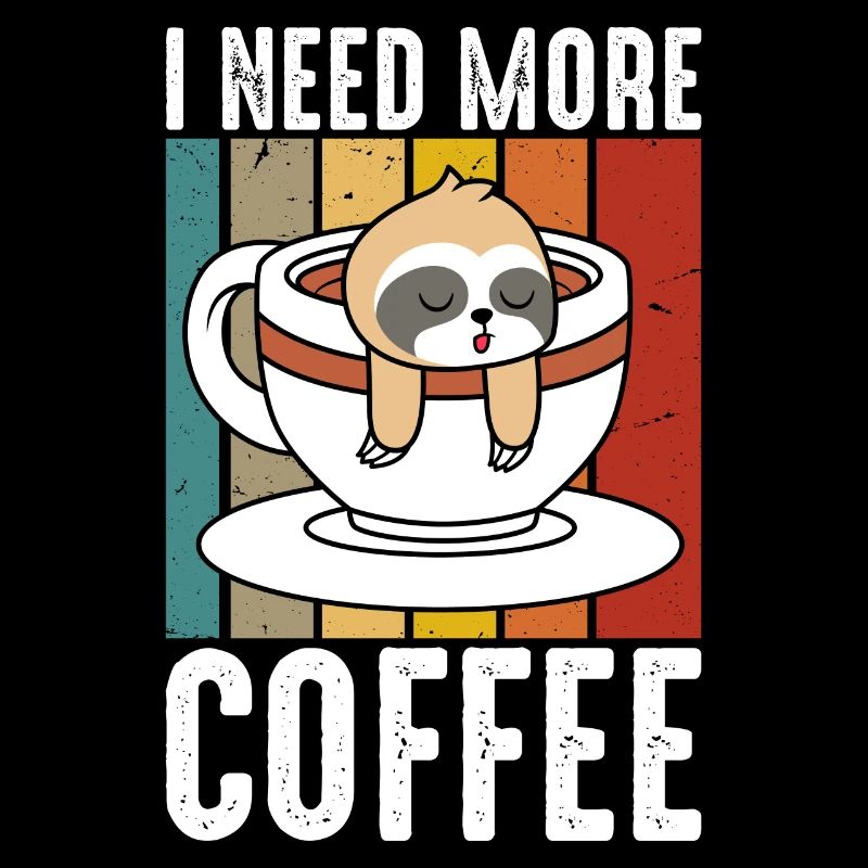 I need more coffee