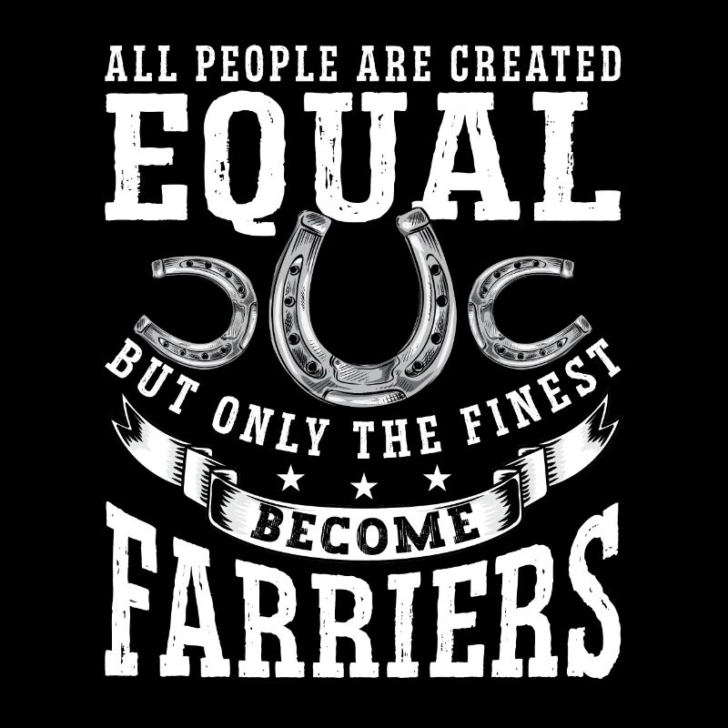 Farrier Tous les gens sont créés maréchal-ferrant