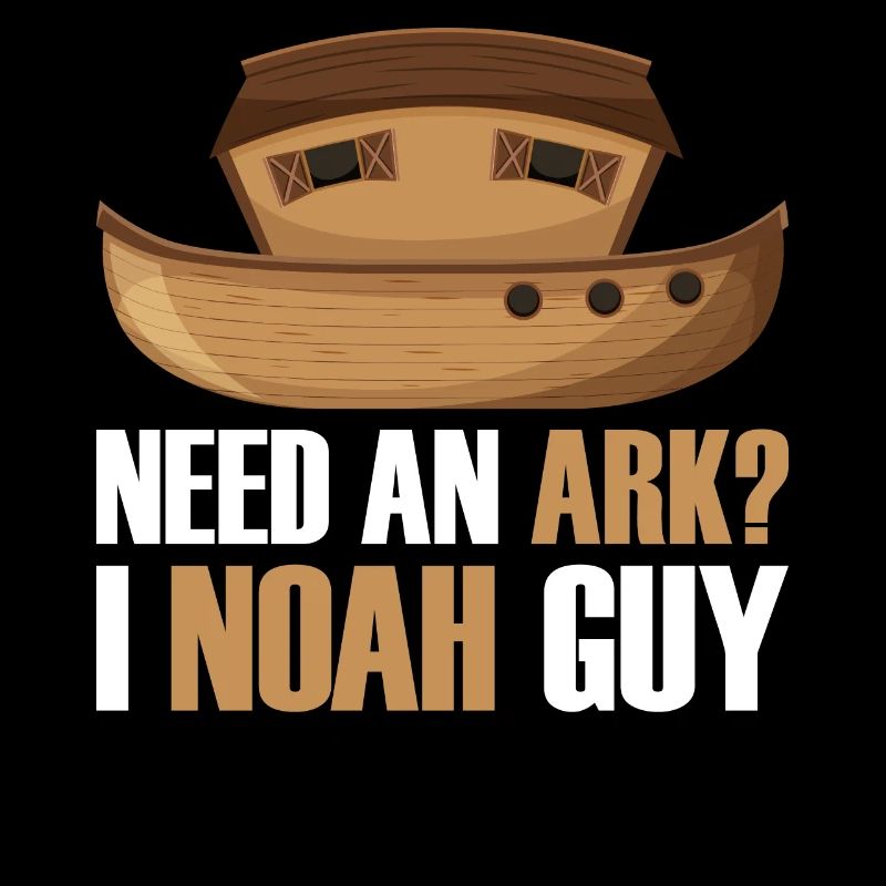 Need a Noah's Ark Guy Funny Archa Noah
