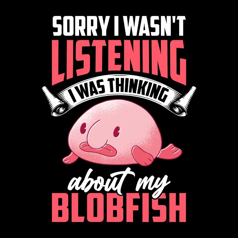 Was distracted by blob fish funny blob fish