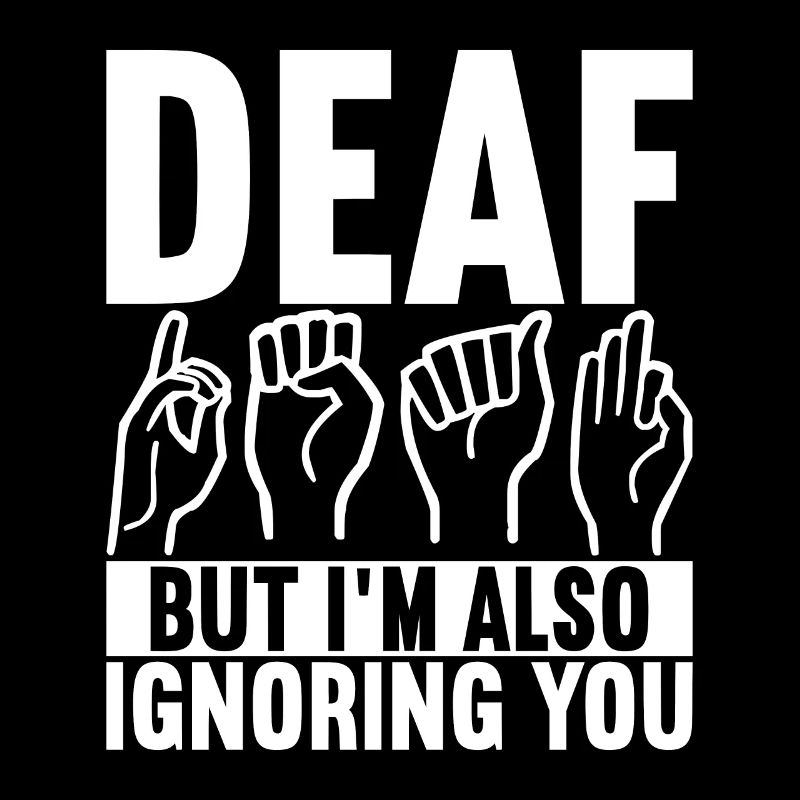 Deaf Deaf Mute Deaf