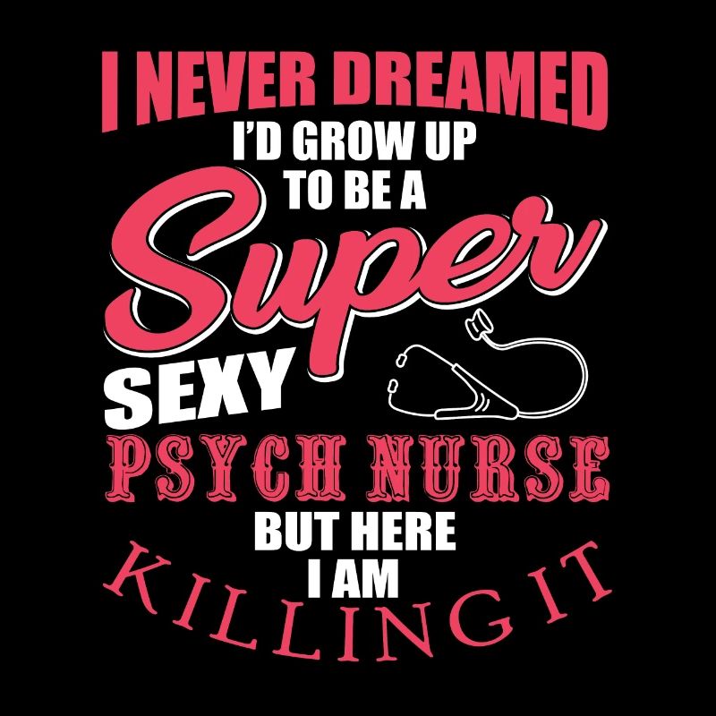 Psychiatrie Krankenschwester Spruch