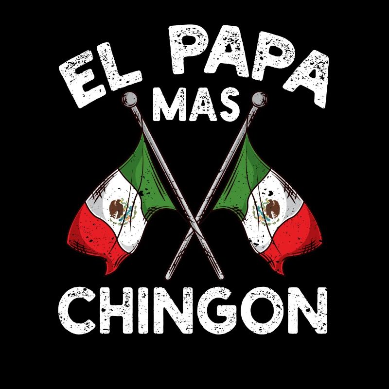 El Papa Mas Chingon Funny Bester mexikanischer