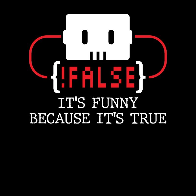 false it's funny because it's true false true