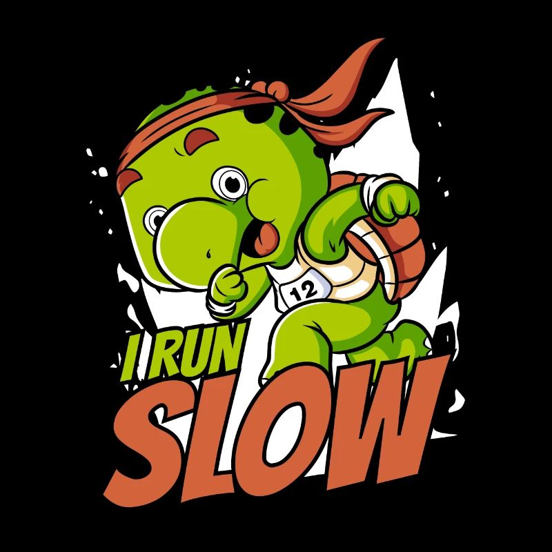 I Run Slow Water Turtle Giant Tortoise