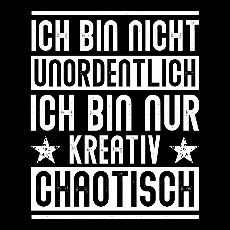 Kreativ Chaotisch - Design